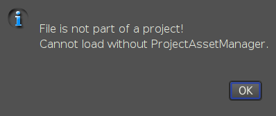 "File is not part of a project! Cannot load without ProjectAssetManager"